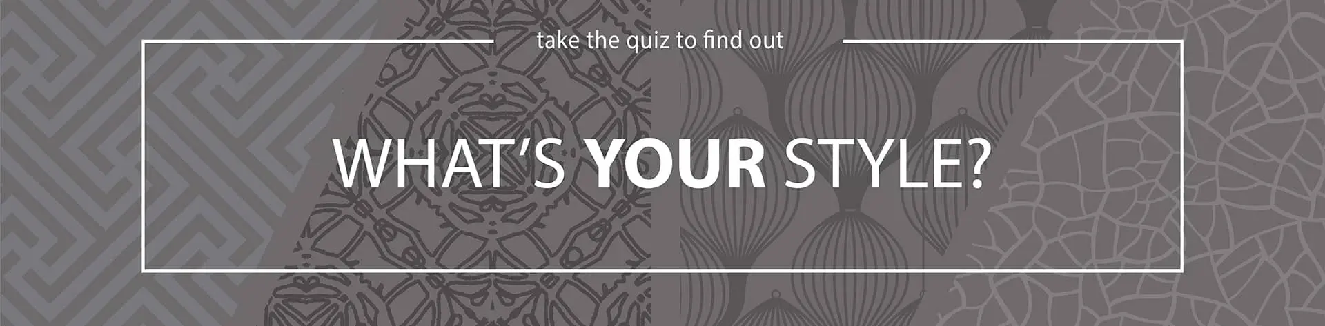 Take our style quiz